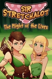 Sir Stretchalot - The Plight of the Elves