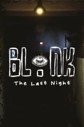 BLINK: The Last Night