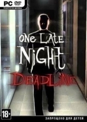 One Late Night: Deadline