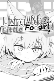Living with a Little Fox Girl