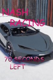 Nash Racing: 70 seconds left
