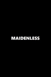 Project: Maidenless