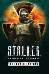 S.T.A.L.K.E.R.: Shadow of Chornobyl - Enhanced Edition