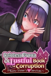 Saintess Eruna and the Lustful Book of Corruption ~Busty Sister's H Services~