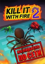Kill It With Fire 2 по сети