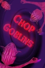 Chop Goblins
