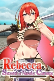 Rebecca and the Sword of Nasty Curses
