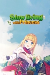 Slow living with Princess
