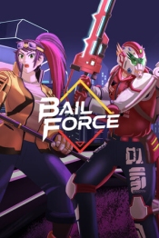 Bail Force: Cyberpunk Bounty Hunters