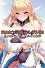 Masochistic Elves from Another World