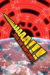 AaaaaAAaaaAAAaaAAAAaAAAAA!!! for the Awesome