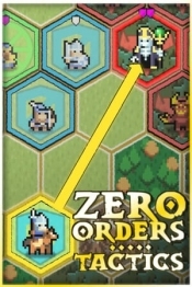 Zero Orders Tactics