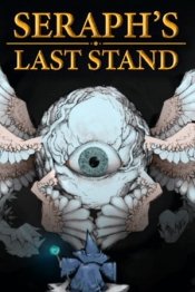 Seraph's Last Stand