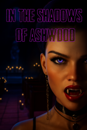 In The Shadows  Of Ashwood