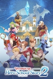 Valthirian Arc: Hero School Story 2