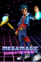 Megamagic: Wizards of the Neon Age