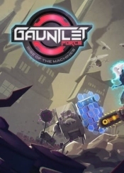 Gauntlet Force: Rise of the Machines