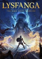 Lysfanga: The Time Shift Warrior