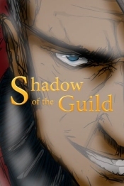 Shadow of the Guild