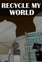 Recycle My World