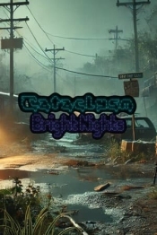 Cataclysm: Bright Nights