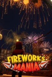 Fireworks Mania - An Explosive Simulator
