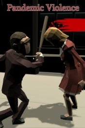 Pandemic Violence