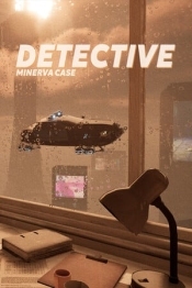 DETECTIVE - Minerva case