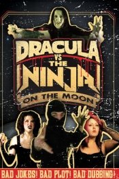 Dracula VS The Ninja On The Moon