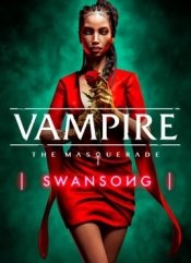 Vampire: The Masquerade - Swansong