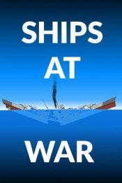 SHIPS AT WAR
