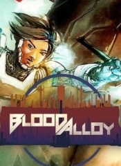 Blood Alloy: Reborn