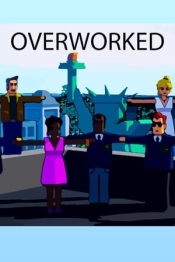 Overworked