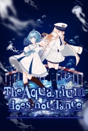 The Aquarium does not dance Special Edition