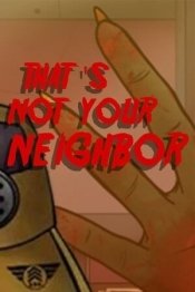 That's not your Neighbor