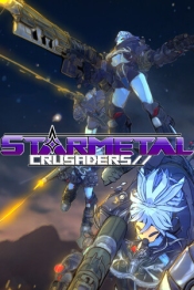 StarMetal Crusaders