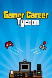 Gamer Career Tycoon