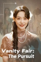 Vanity Fair: The Pursuit