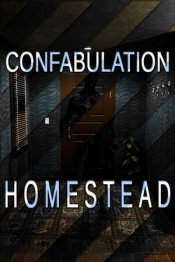 Confabulation: Homestead