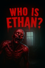 Who Is Ethan?