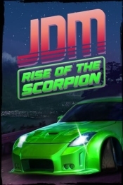 JDM: Rise of the Scorpion