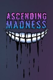 Ascending Madness