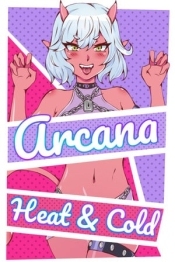 Arcana: Heat and Cold