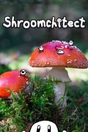 Shroomchitect