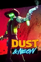Dust and Neon