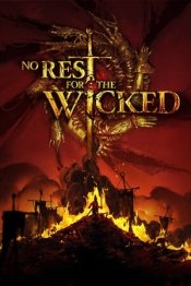 No Rest for the Wicked