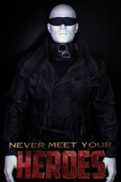 Never Meet Your Heroes