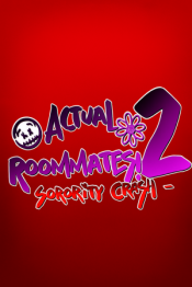 Actual Roommates 2 - Sorority Crash
