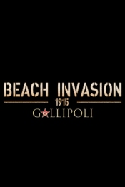 Beach Invasion 1915-Gallipoli