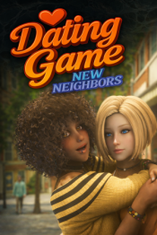 Dating Game: New Neighbors